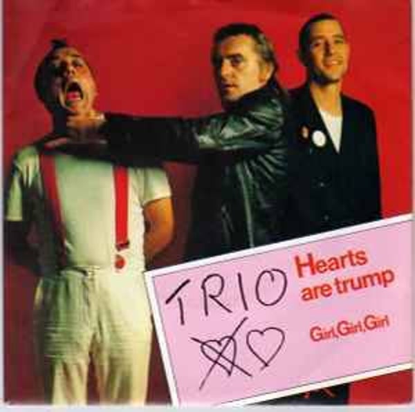 Trio - Hearts Are Trump