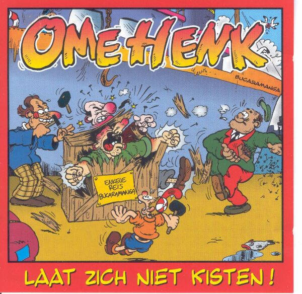 Ome Henk - Laat Zich Niet Kisten!