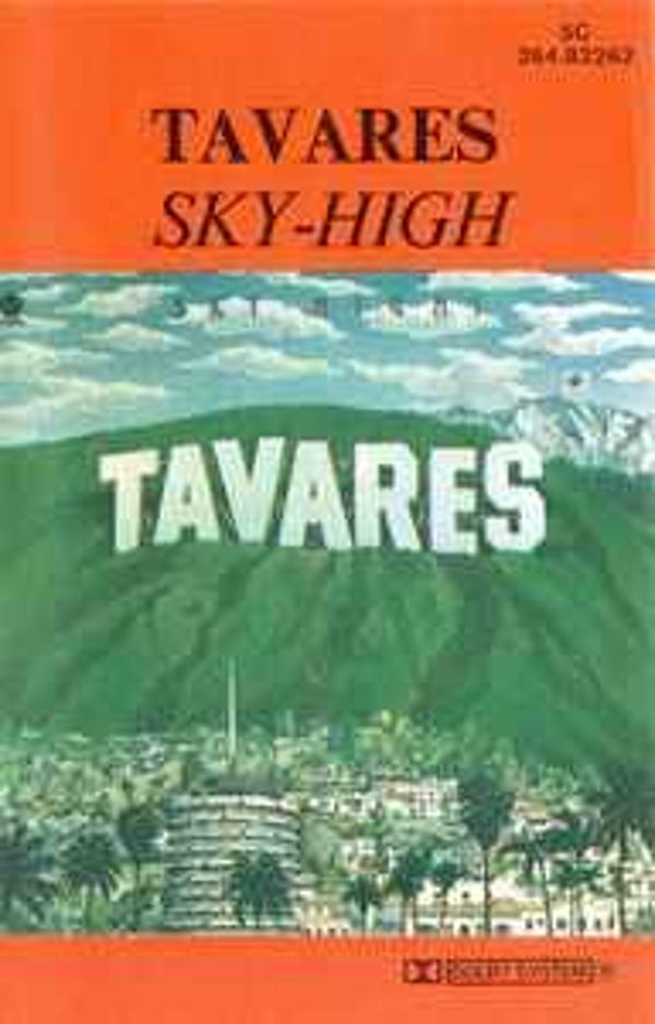 Tavares - Sky High!