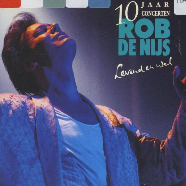 Rob de Nijs - Levend En Wel