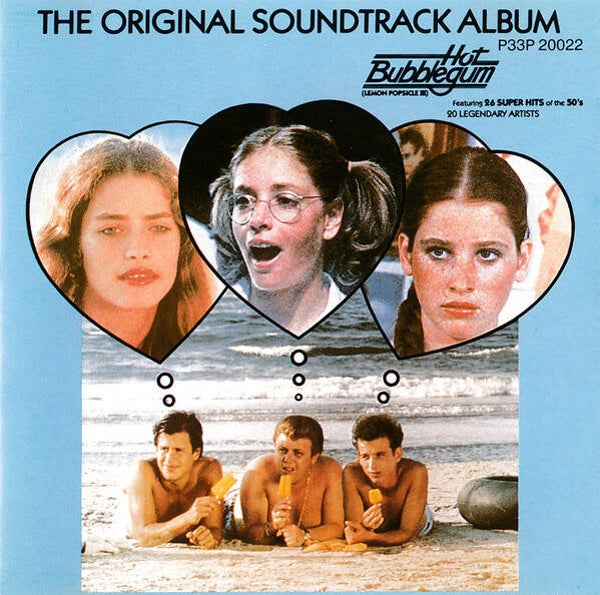 The Original Soundtrack Album Hot Bubblegum (Lemon Popsicle I I I)