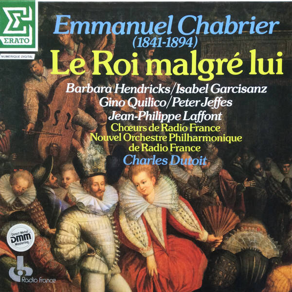 Emmanuel Chabrier - Le Roi Malgré Lui
