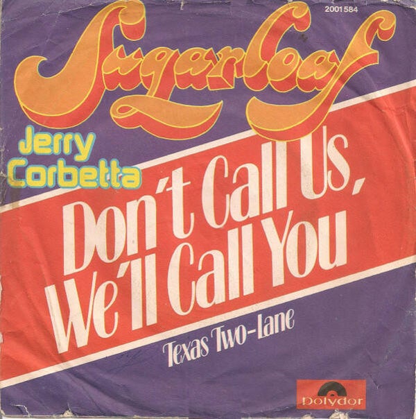 Sugarloaf / Jerry Corbetta - Don't Call Us, We'll Call You