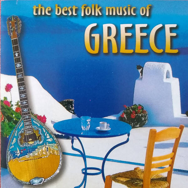 The Best Folk Music Of Greece