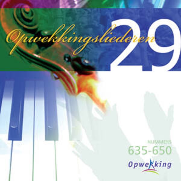 Opwekkingsliederen Nummers 635-650 29
