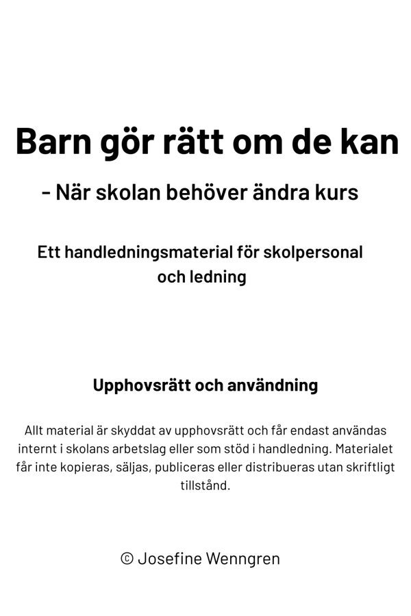 Barn gör rätt om de kan - När skolan måste ändra kurs