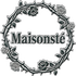 Maisonsté