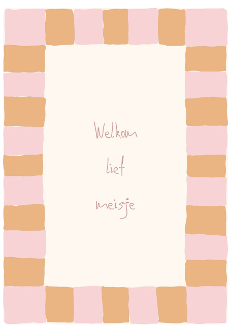 Wenskaart welkom lief meisje ruitjes