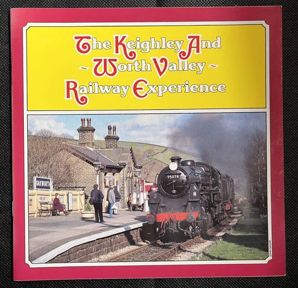 The Keighhley and Worth Valley Railway Experience (Booklet)