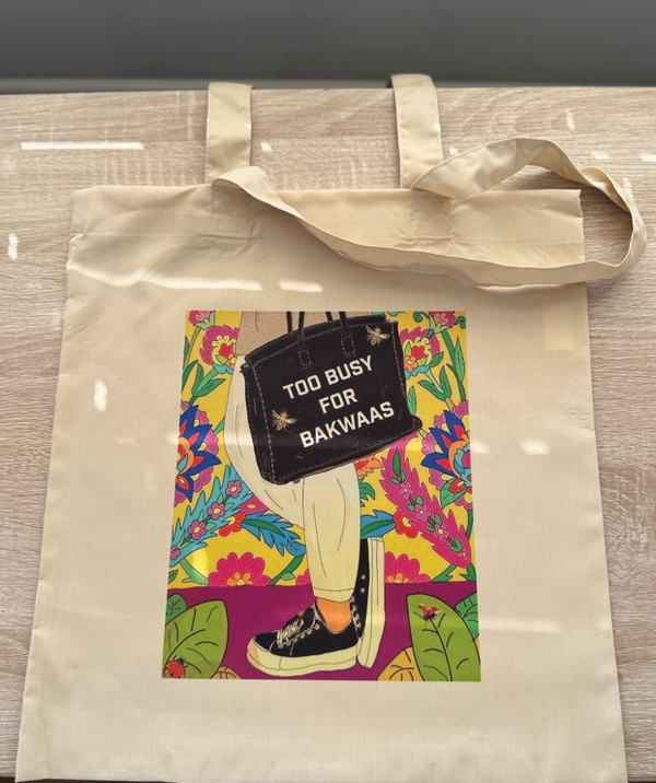 Too busy for bakwaas tote bag