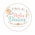 L'atelier des perles douces