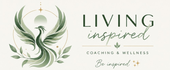 Living Inspired Coaching and Wellness