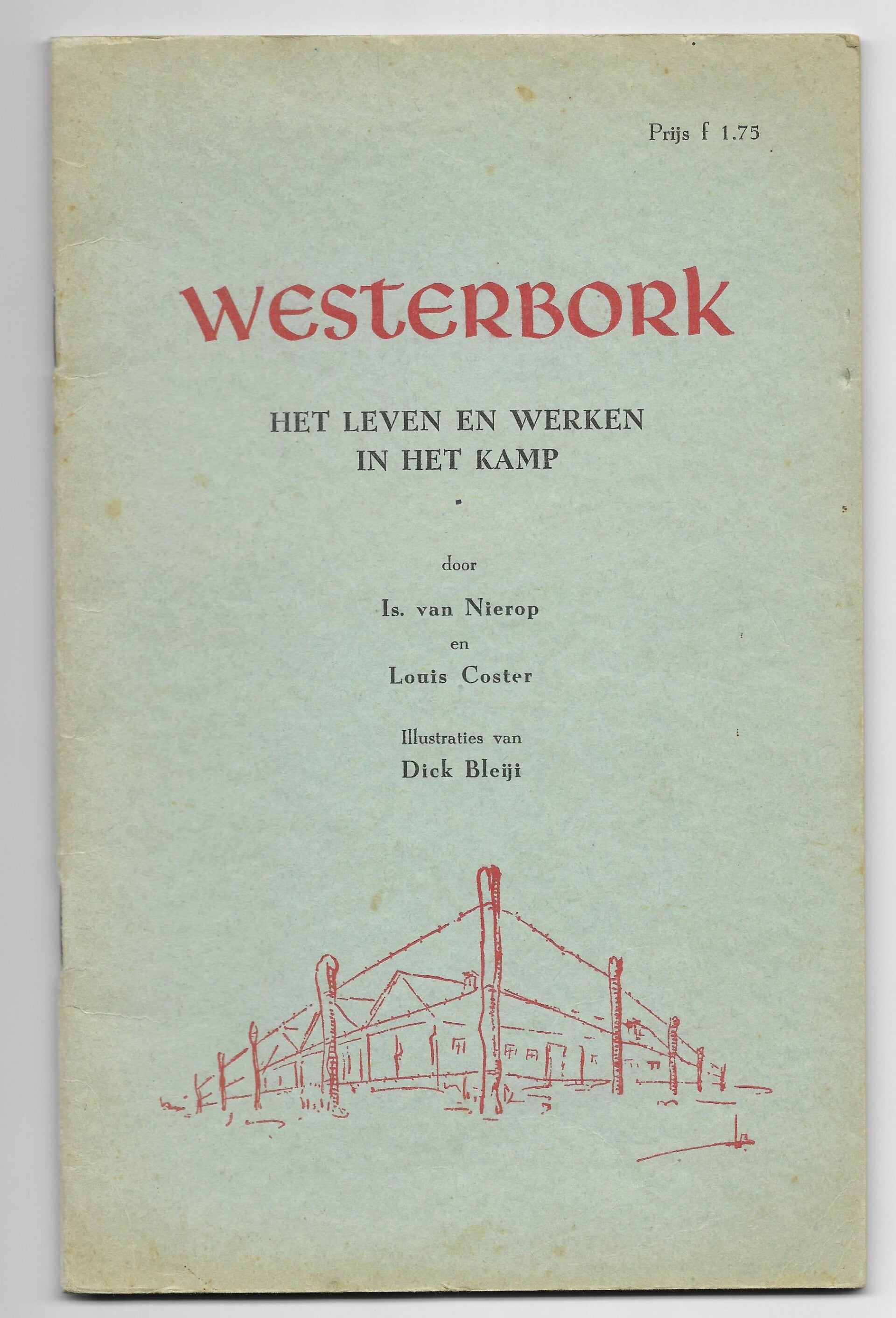 Westerbork - Life and work in the camp