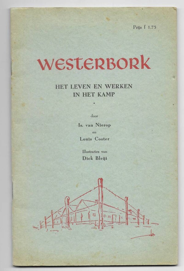 Westerbork - Life and work in the camp
