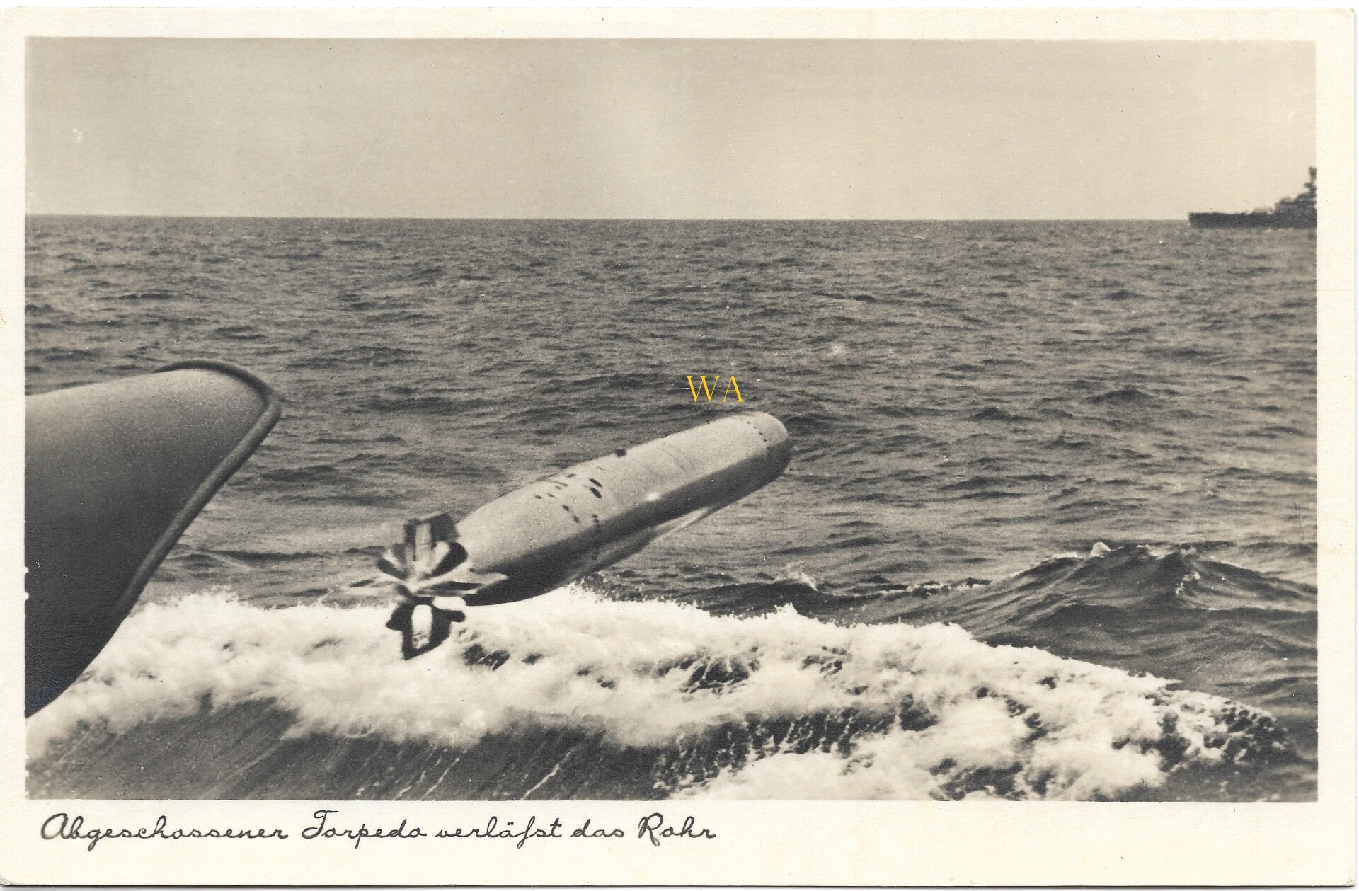 Postcard: 'Abgeschossener Torpedo verlässt das Ruhr'