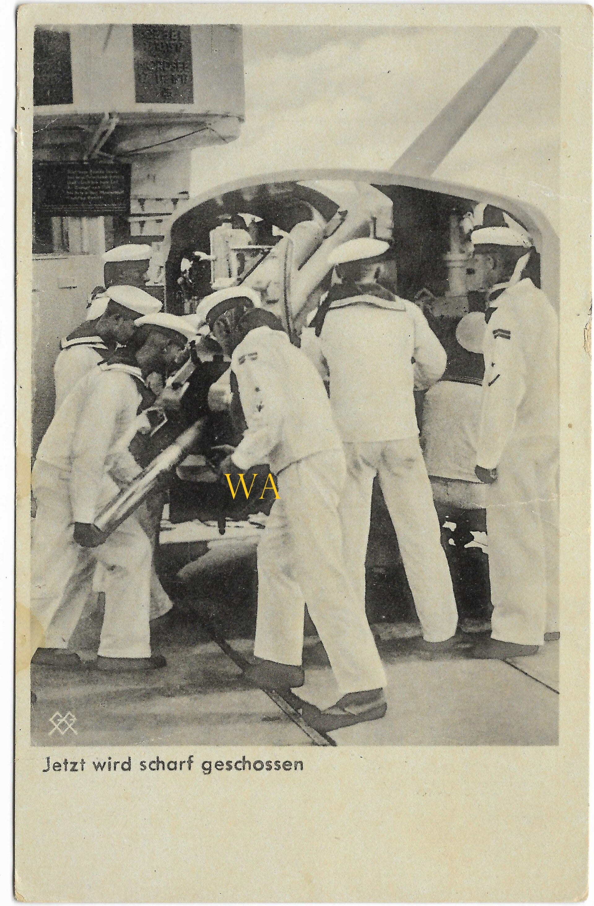 Feldpostkarte Kriegsmarine, 1942 : 'Jetzt wird scharf geschossen'