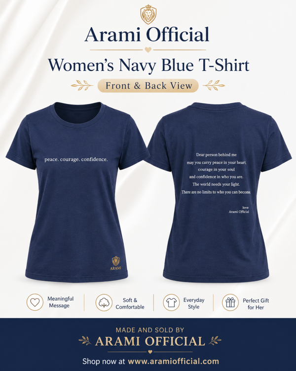 Arami Official – Women’s Peace, Courage & Confidence T-Shirt