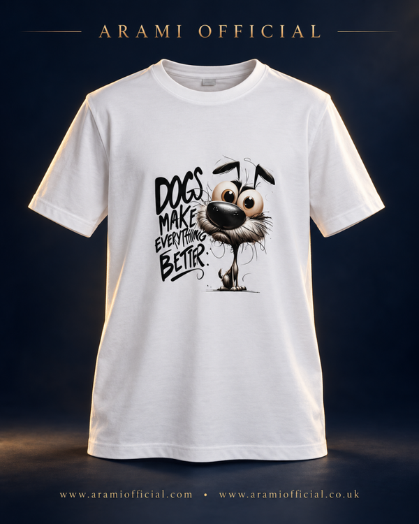 unisex Dogs Make Everything Better T-Shirt - Unisex