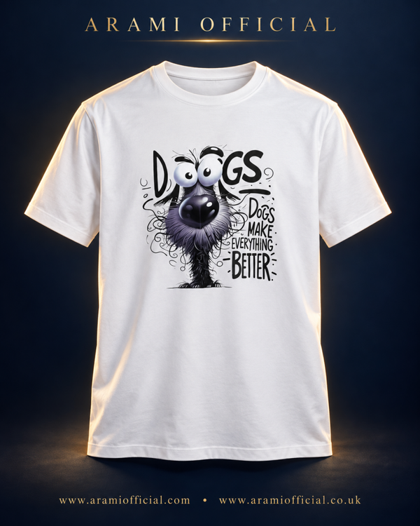 unisex Dogs Make Everything Better Graphic T-Shirt - Unisex
