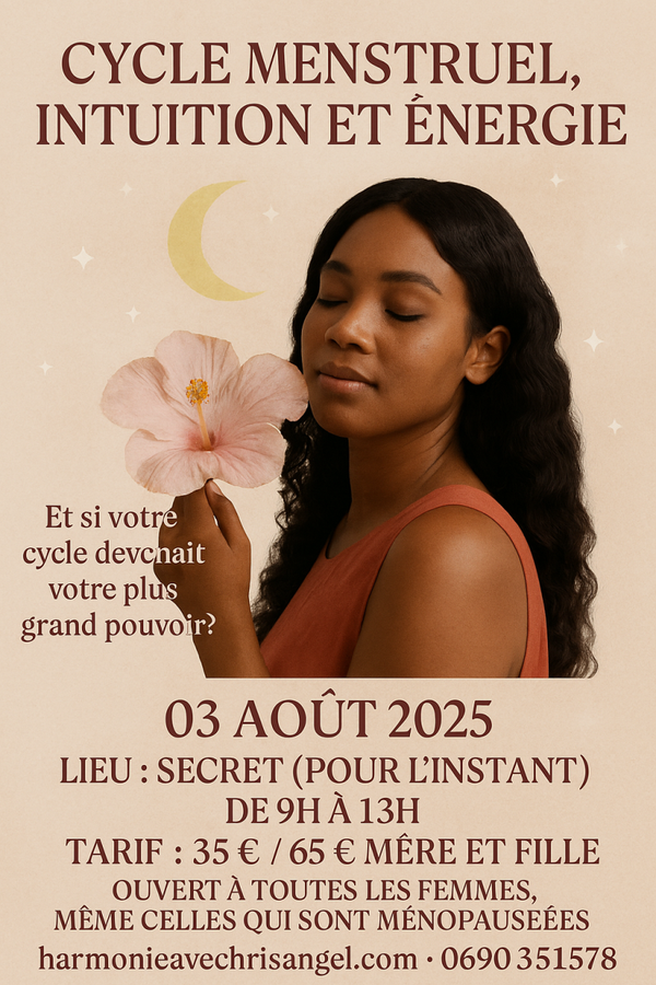 CONFÉRENCE ATELIER " CYCLE MENSTRUEL : INTUITION ET ÉNERGIE"