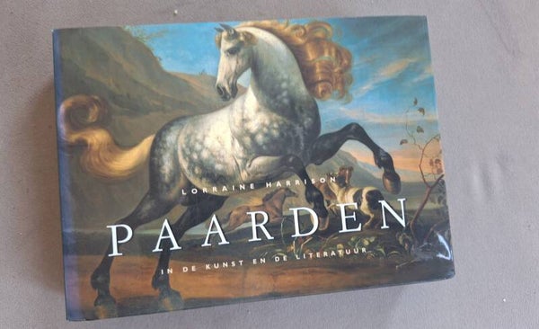 Boek. Paarden in de kunst en de literatuur. Nederlands. Auteur Lorraine Harrison. nr.AM13