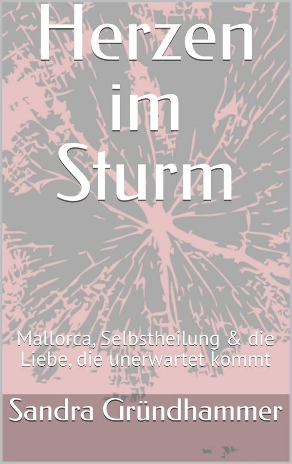 Herzen im Sturm – wenn das Leben noch einmal neu beginnt