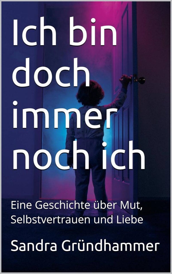 Ich bin doch immer noch ich