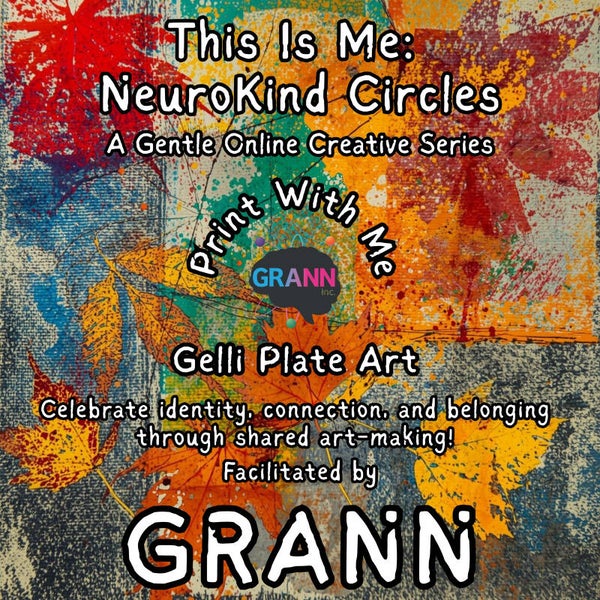 This Is Me, NeuroKind Circles: Print With Me - Gelli Plate Art Parallel Play Sessions