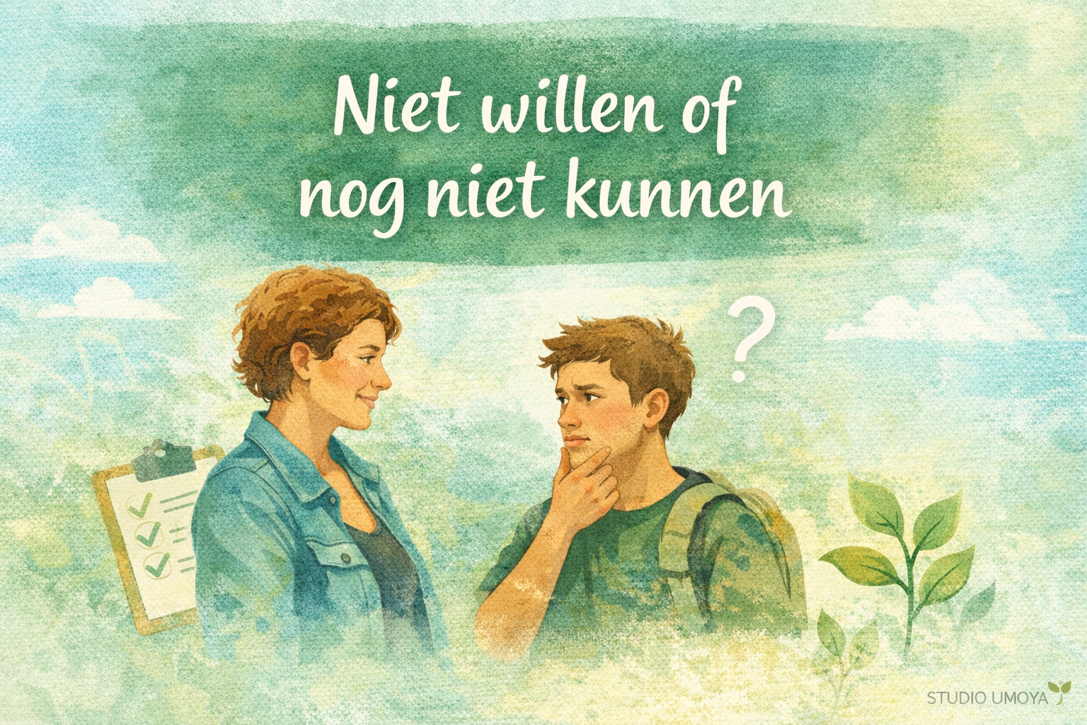 Niet willen of nog niet kunnen