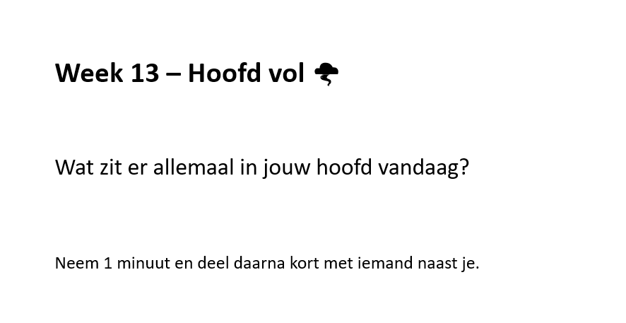 Weekstart welzijn (40 weken)