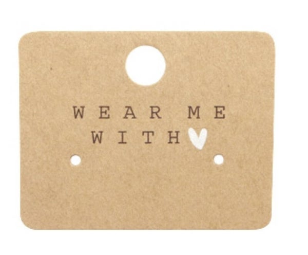 Sieraden kaartjes wear me with 💕. Earrings