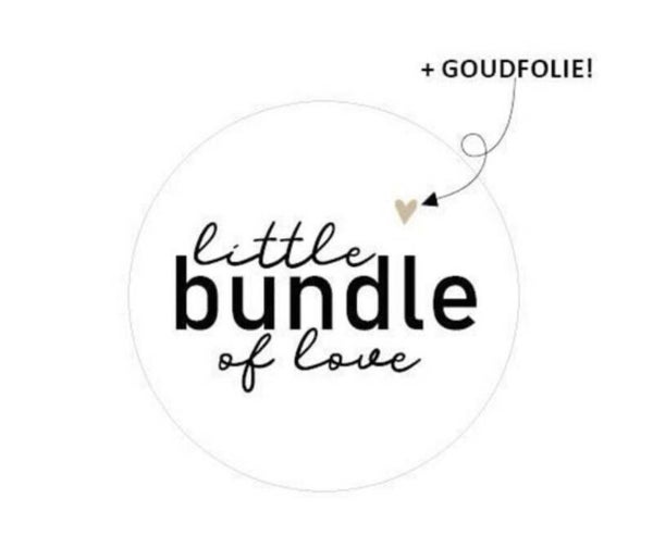 Sticker “little bundle of love”.