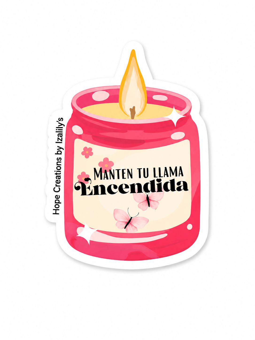 Mantén tu llama encendida