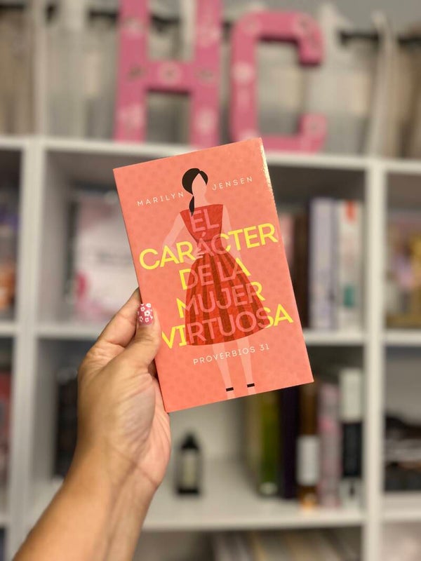 El carácter de la mujer virtuosa