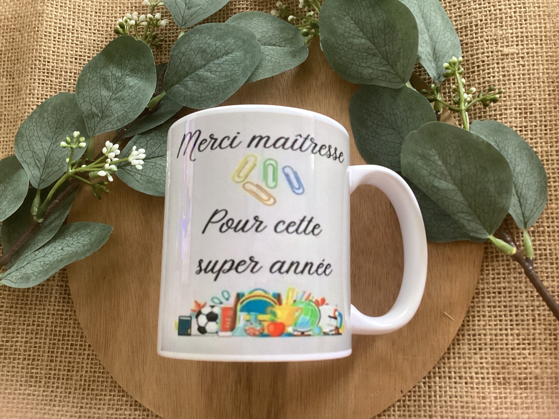 Tasse « Merci maîtresse pour cette super année »