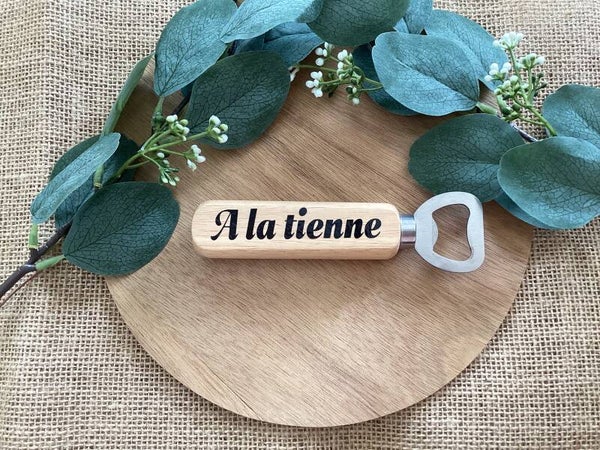 Décapsuleur « À la tienne »