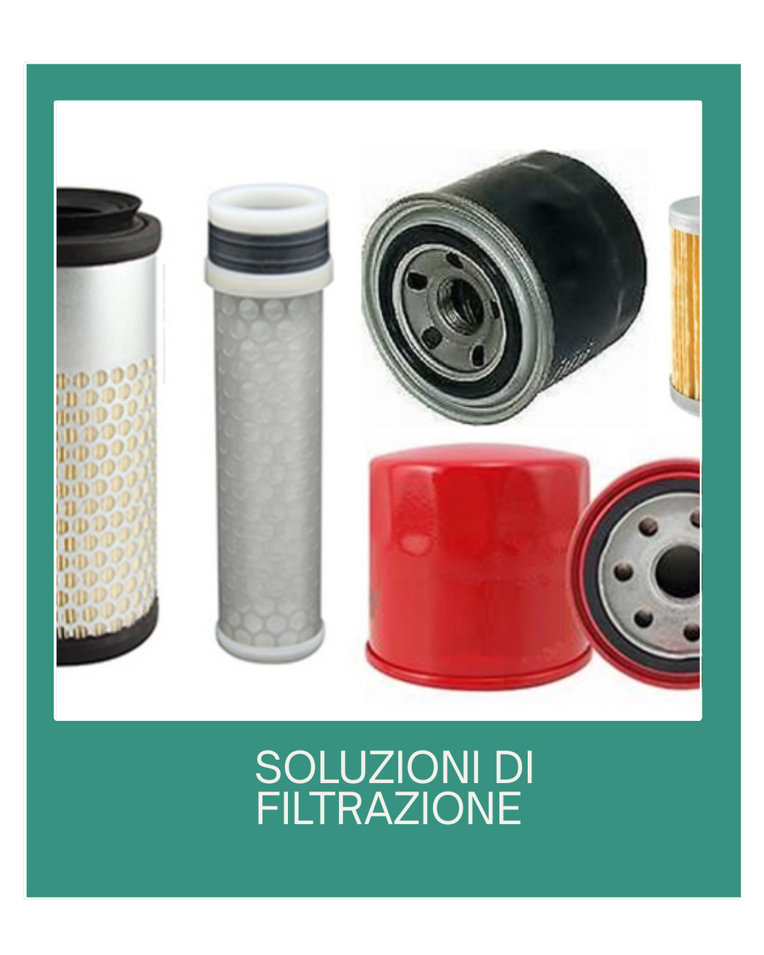 SOLUZIONI DI FILTRAZIONE