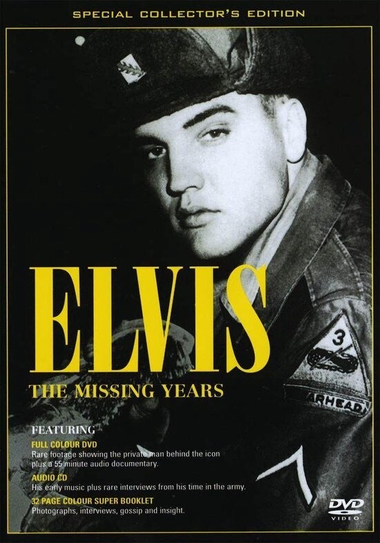 Elvis The Missing Years