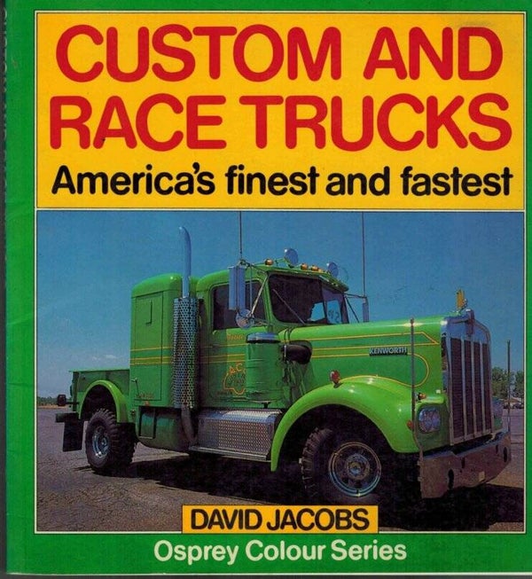 Custom and Race Trucks