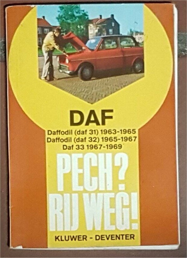 Pech? Rij weg! Daf