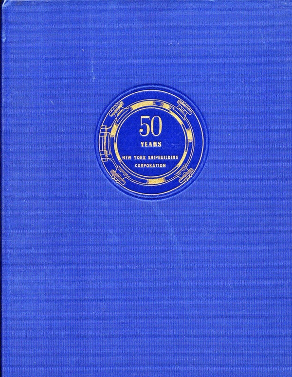 50 Years: New York Shipbuilding
