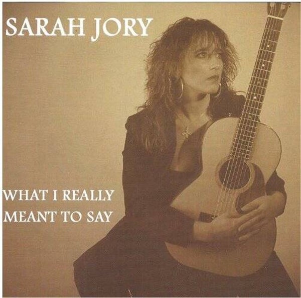 Sarah Jory - What I Really Meant To Say