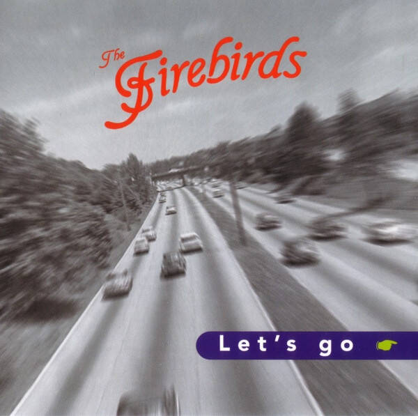 The Firebirds – Let's Go