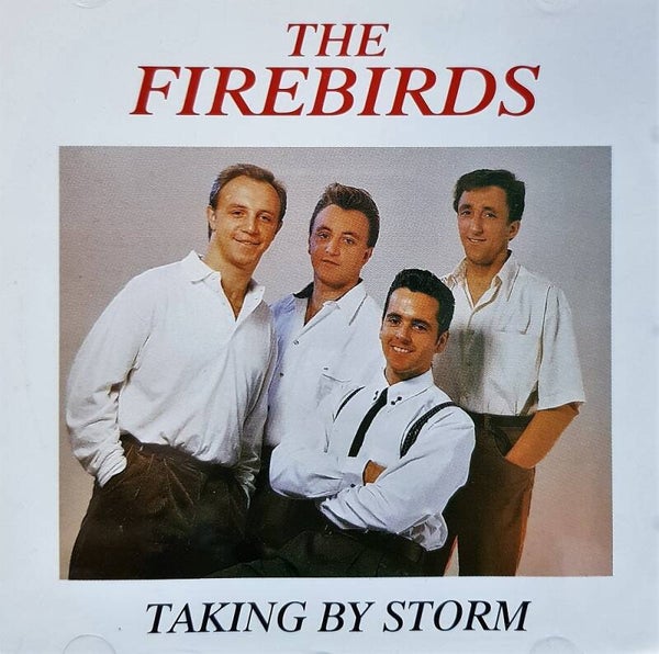 Firebirds – Taking By Storm