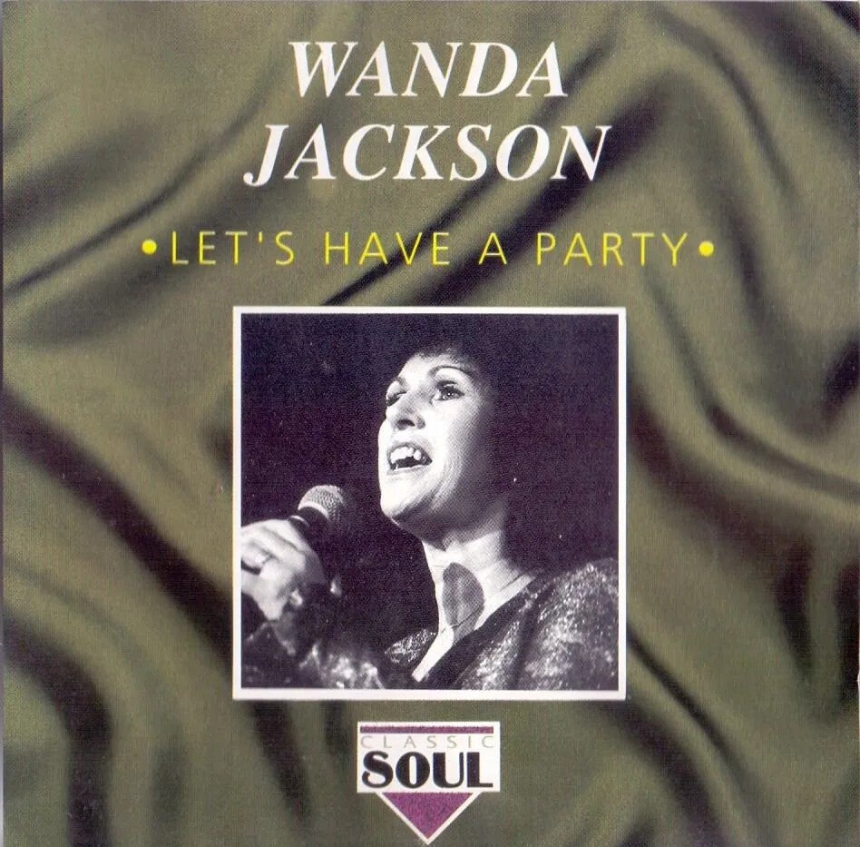 Wanda Jackson – Let's Have A Party