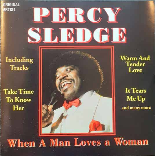 Percy Sledge – When A Man Loves A Woman