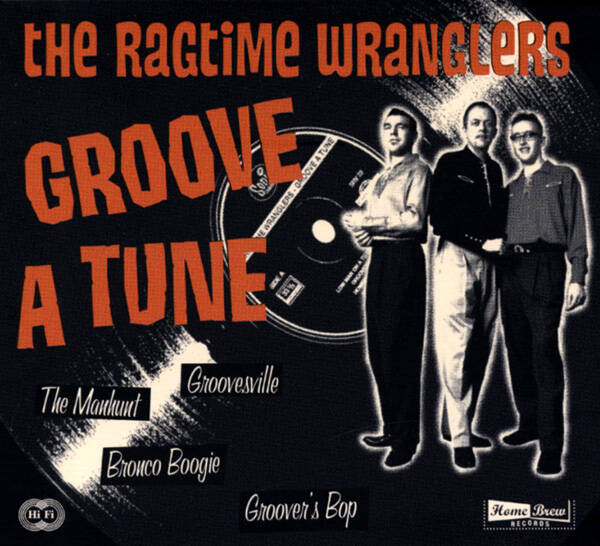 Ragtime Wranglers - Groove a Tune