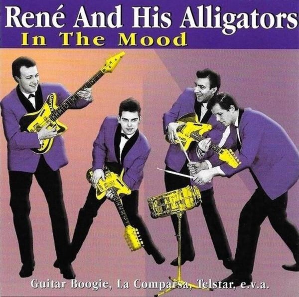 René and his Alligators - In the Mood