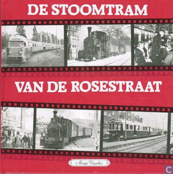 De Stoomtram van de Rosestraat