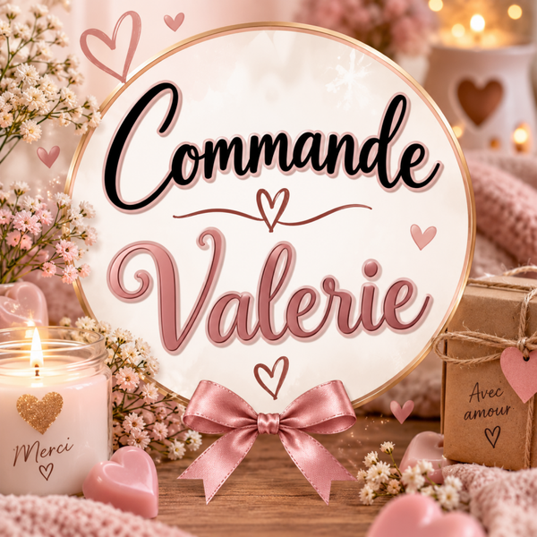 Commande Valerie